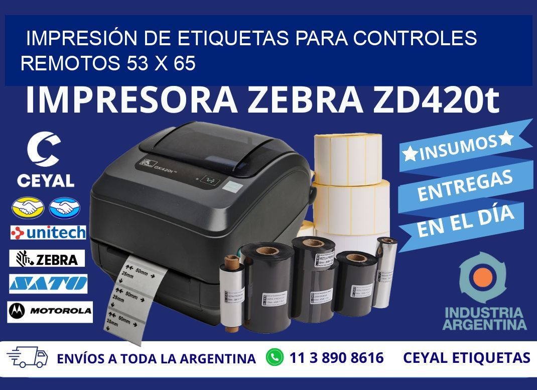 IMPRESIÓN DE ETIQUETAS PARA CONTROLES REMOTOS 53 x 65