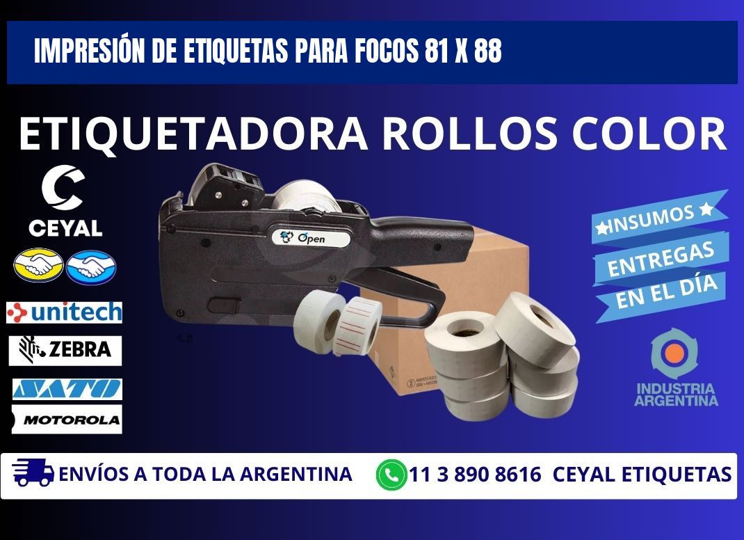 IMPRESIÓN DE ETIQUETAS PARA FOCOS 81 x 88