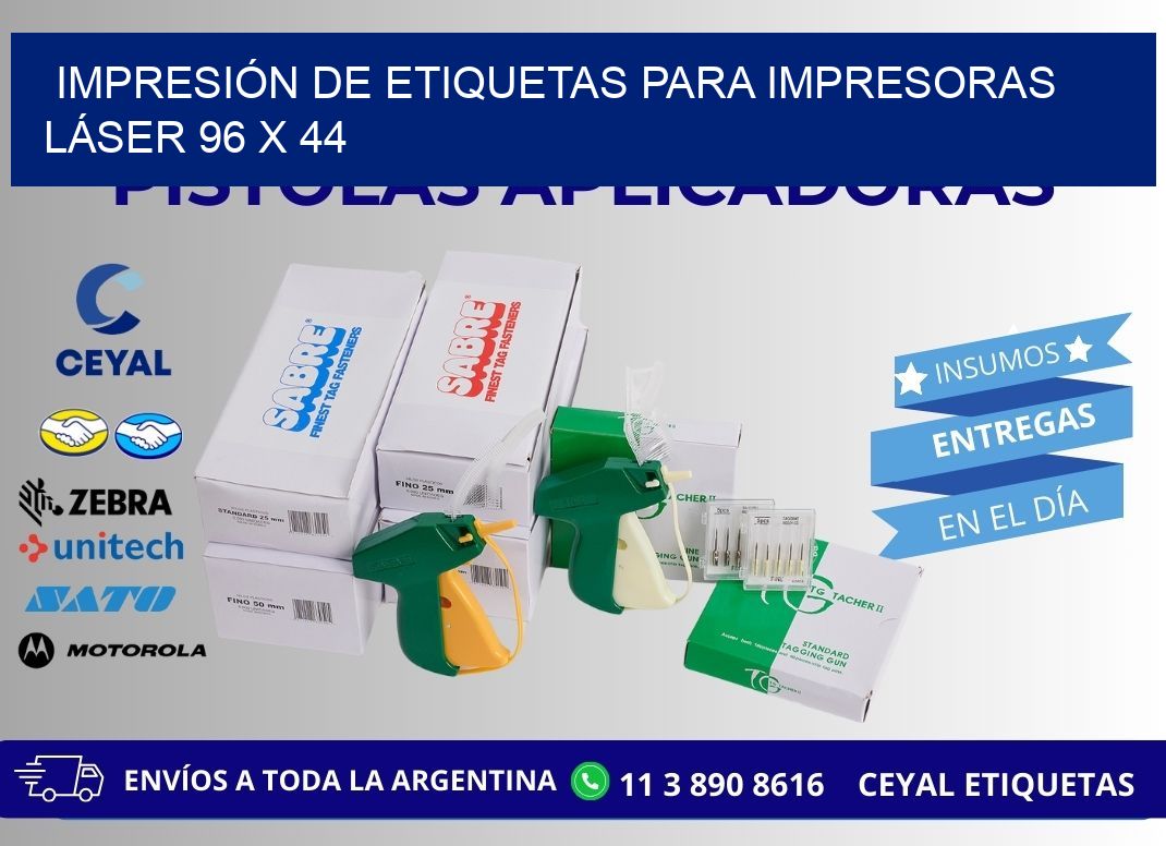 IMPRESIÓN DE ETIQUETAS PARA IMPRESORAS LÁSER 96 x 44
