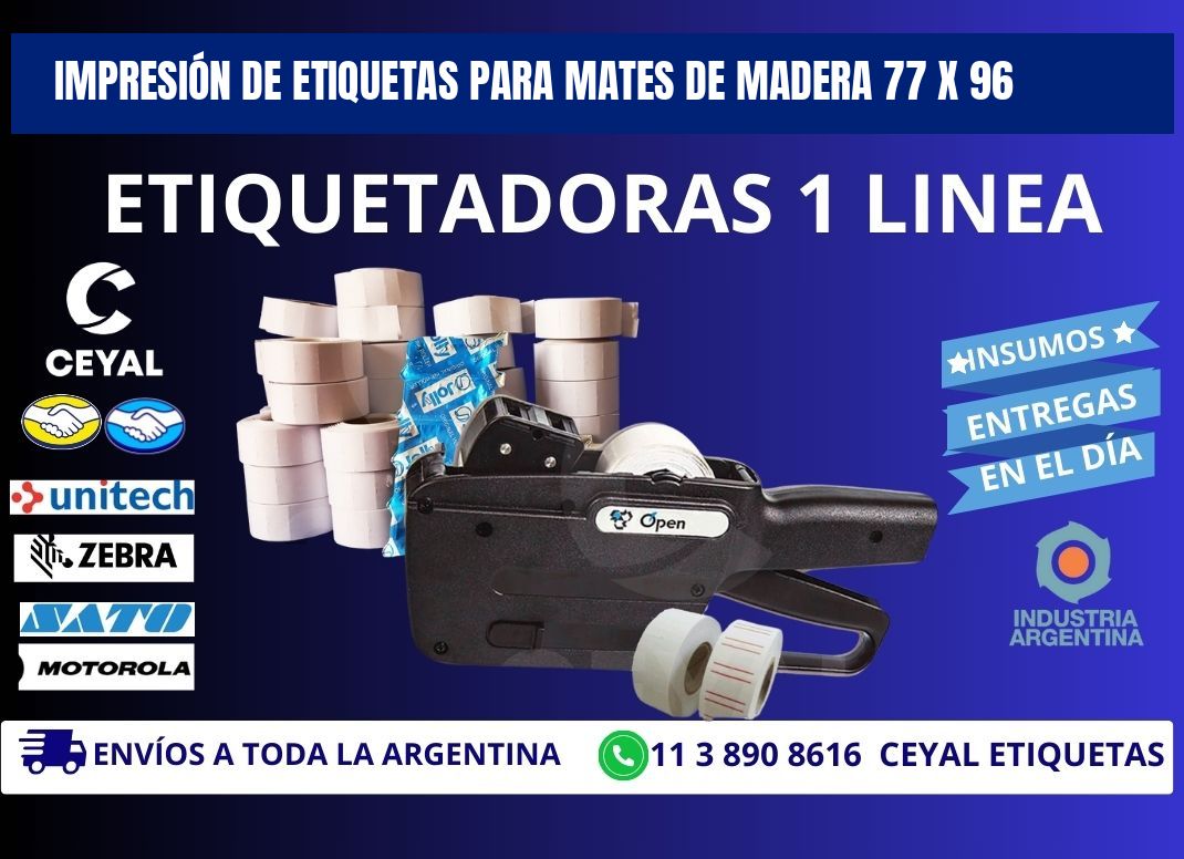 IMPRESIÓN DE ETIQUETAS PARA MATES DE MADERA 77 x 96