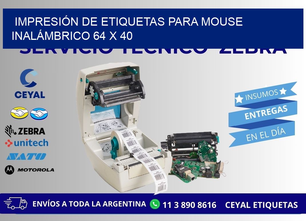 IMPRESIÓN DE ETIQUETAS PARA MOUSE INALÁMBRICO 64 x 40