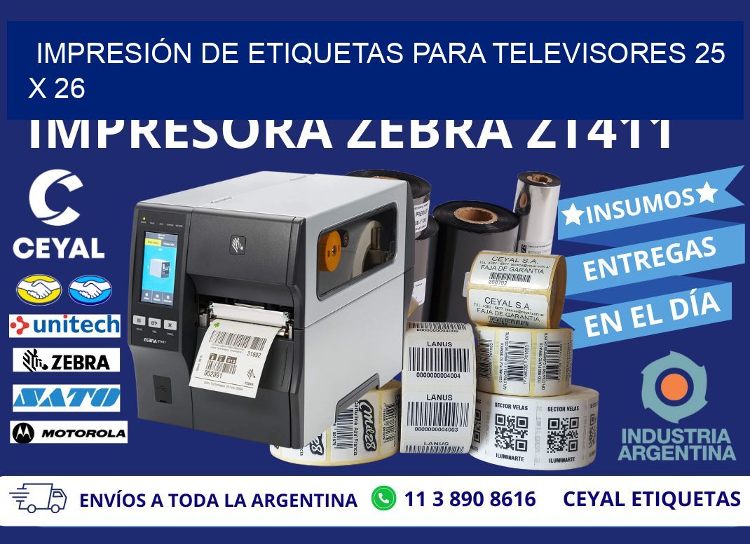 IMPRESIÓN DE ETIQUETAS PARA TELEVISORES 25 x 26