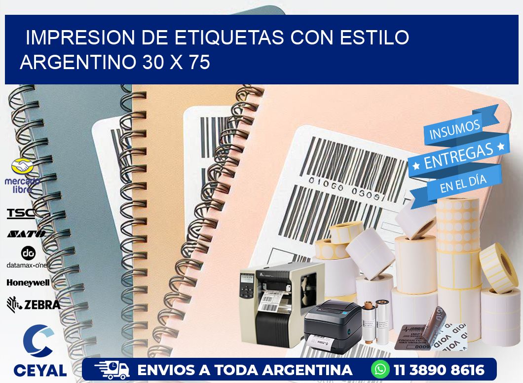 Impresion de Etiquetas con Estilo Argentino 30 x 75