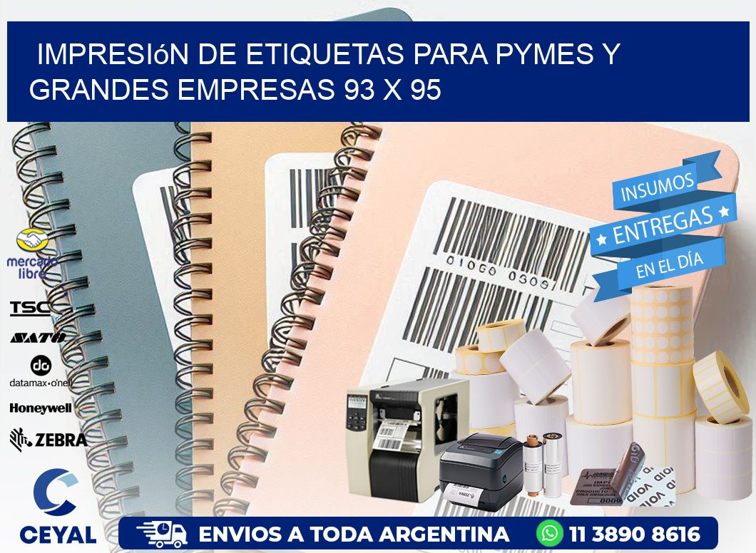 Impresión de Etiquetas para PyMEs y Grandes Empresas 93 x 95