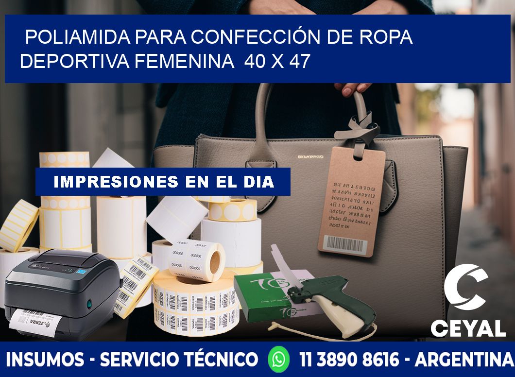 POLIAMIDA PARA CONFECCIÓN DE ROPA DEPORTIVA FEMENINA  40 x 47