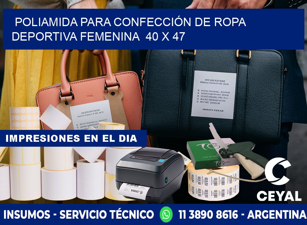 POLIAMIDA PARA CONFECCIÓN DE ROPA DEPORTIVA FEMENINA  40 x 47