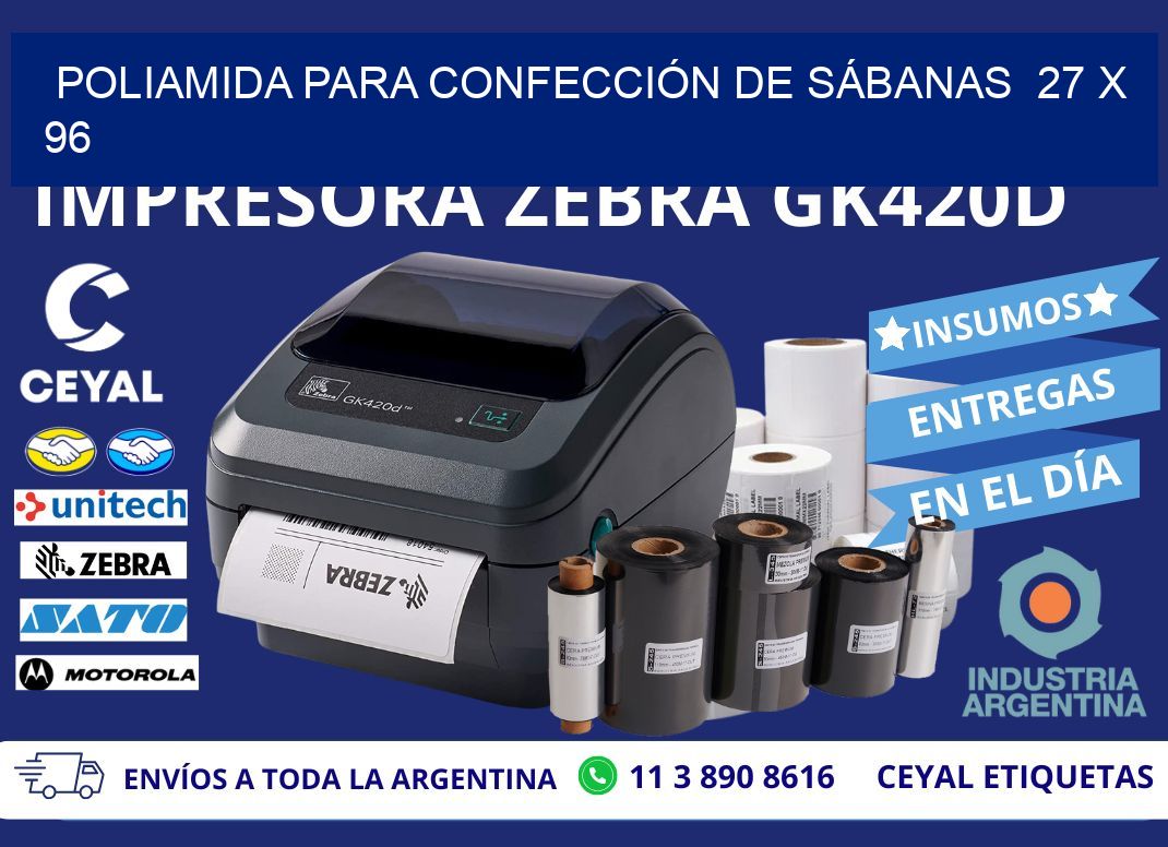 POLIAMIDA PARA CONFECCIÓN DE SÁBANAS  27 x 96