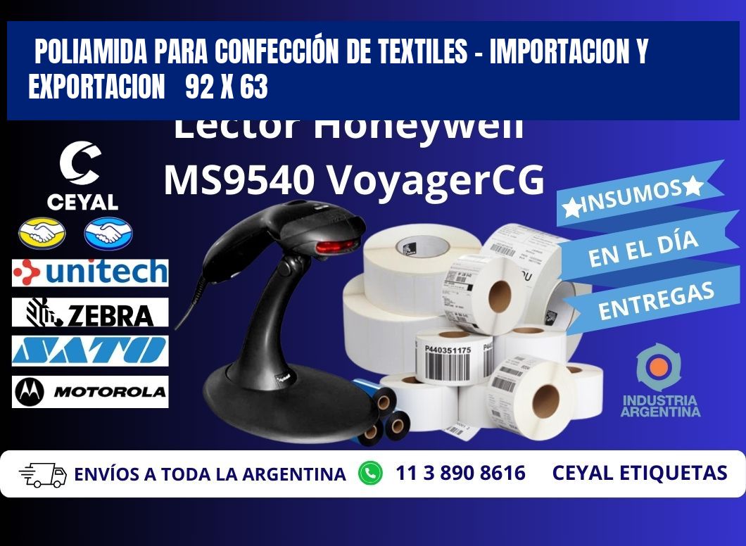 POLIAMIDA PARA CONFECCIÓN DE TEXTILES - IMPORTACION Y EXPORTACION   92 x 63