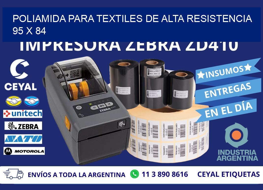 POLIAMIDA PARA TEXTILES DE ALTA RESISTENCIA  95 x 84