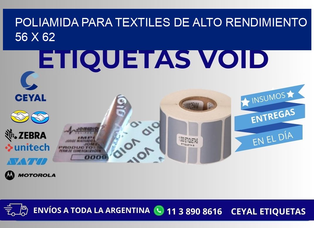 POLIAMIDA PARA TEXTILES DE ALTO RENDIMIENTO  56 x 62