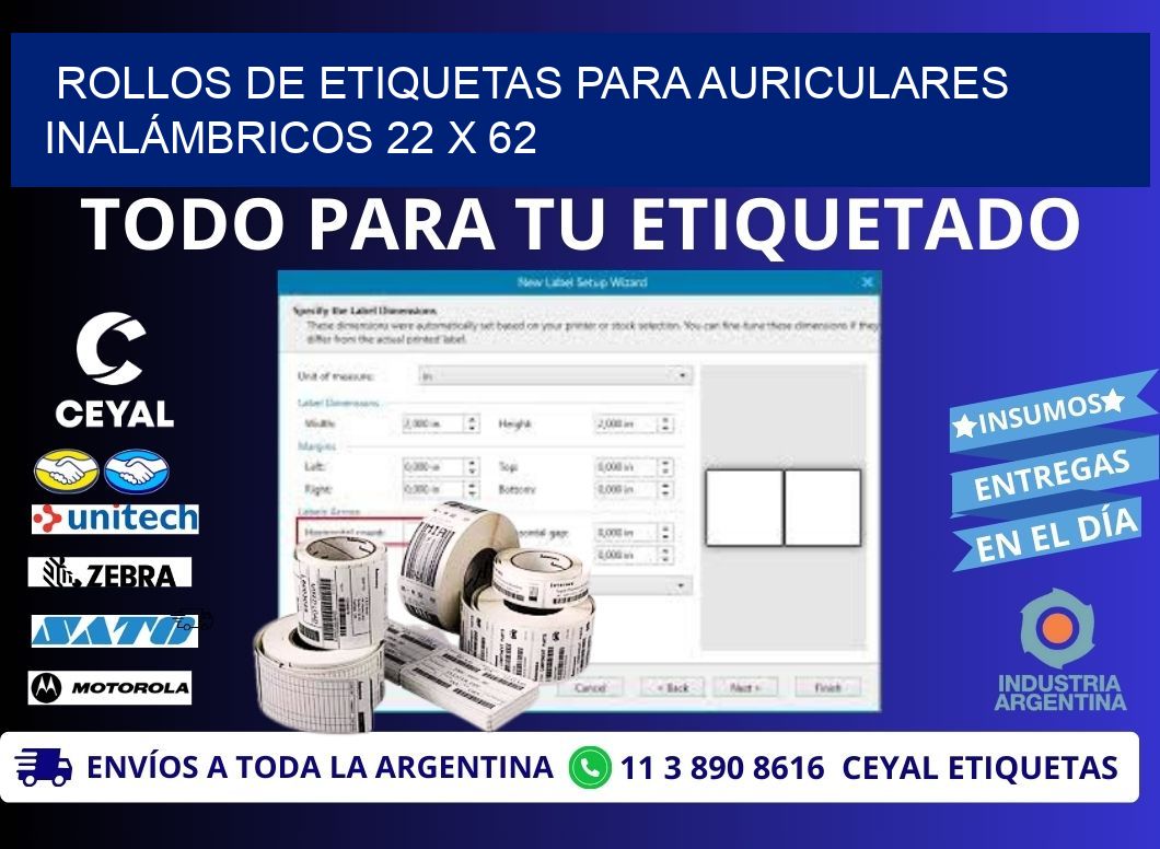 ROLLOS DE ETIQUETAS PARA AURICULARES INALÁMBRICOS 22 x 62