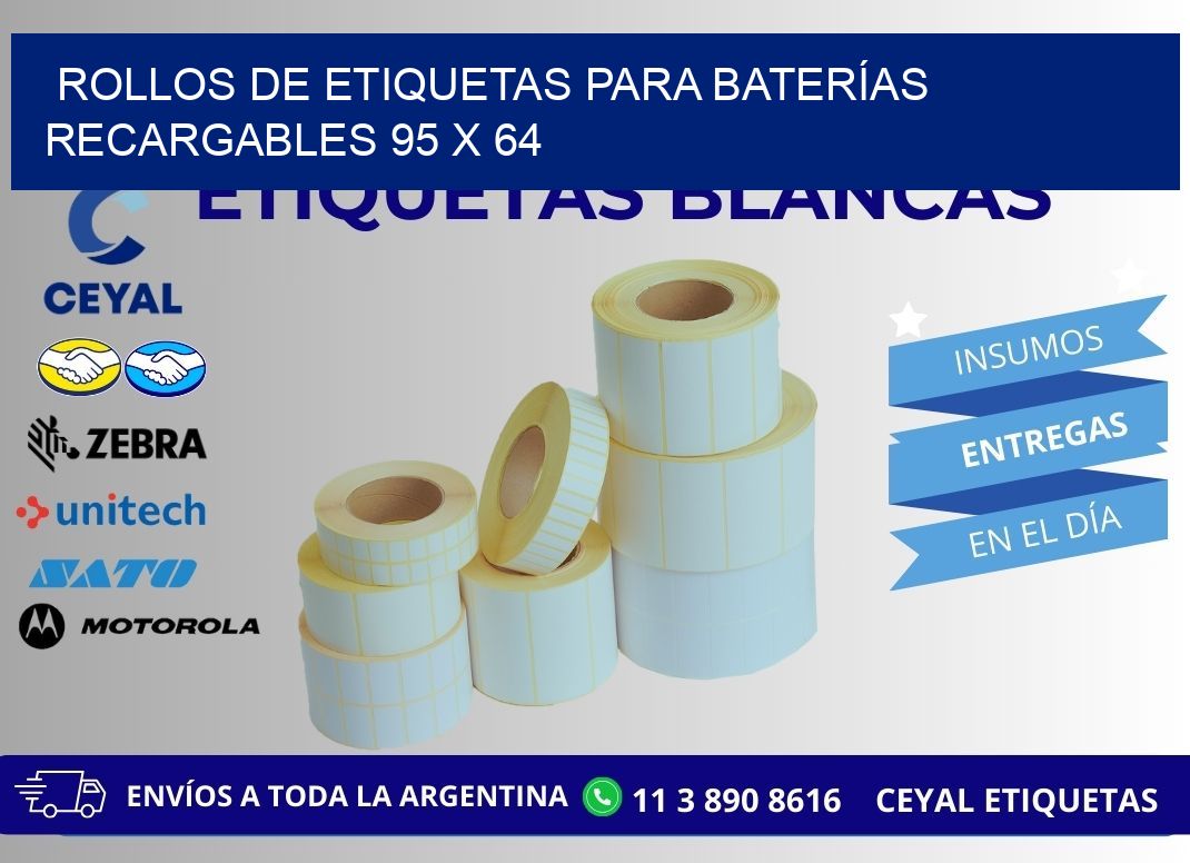 ROLLOS DE ETIQUETAS PARA BATERÍAS RECARGABLES 95 x 64