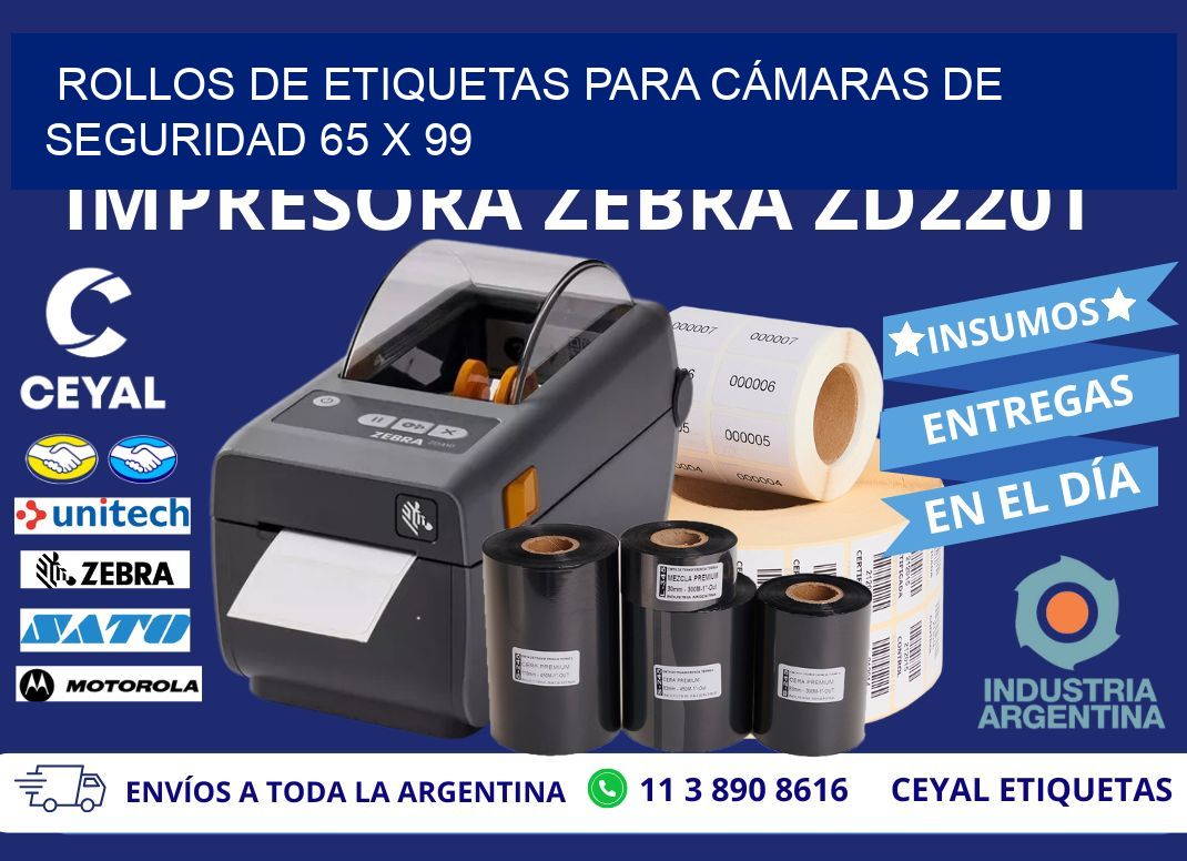 ROLLOS DE ETIQUETAS PARA CÁMARAS DE SEGURIDAD 65 x 99