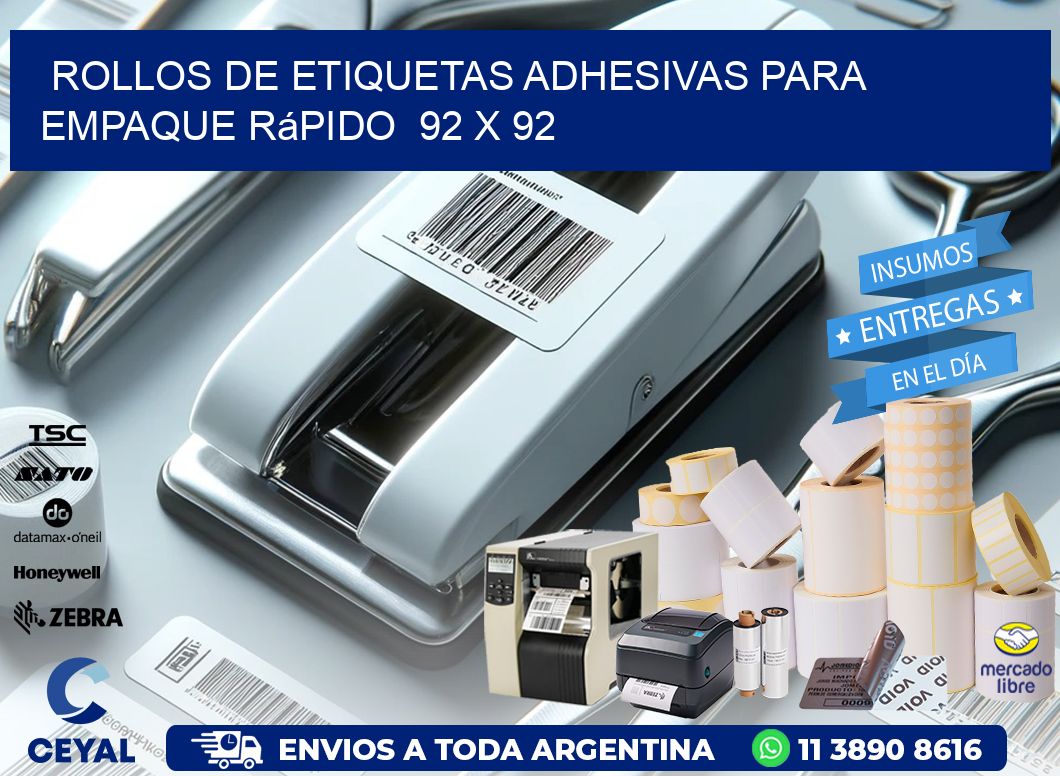 Rollos de Etiquetas Adhesivas para Empaque Rápido  92 x 92