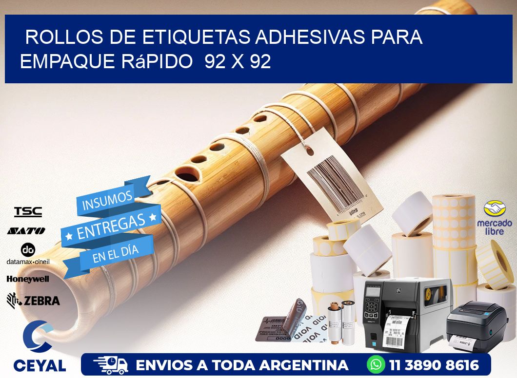 Rollos de Etiquetas Adhesivas para Empaque Rápido  92 x 92