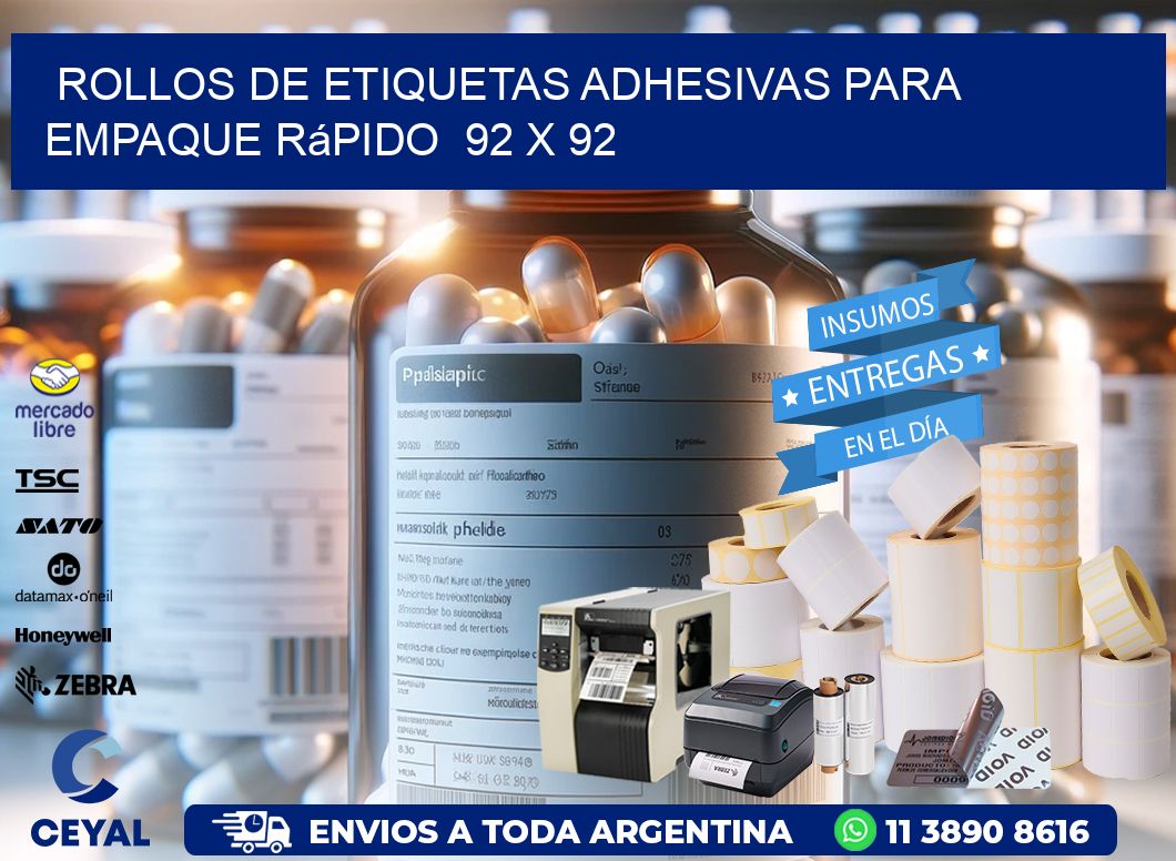 Rollos de Etiquetas Adhesivas para Empaque Rápido  92 x 92