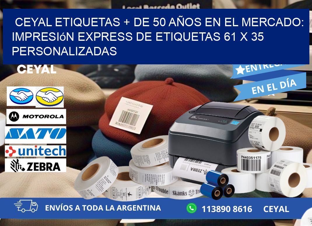 CEYAL ETIQUETAS + DE 50 AÑOS EN EL MERCADO: Impresión Express de Etiquetas 61 x 35 Personalizadas