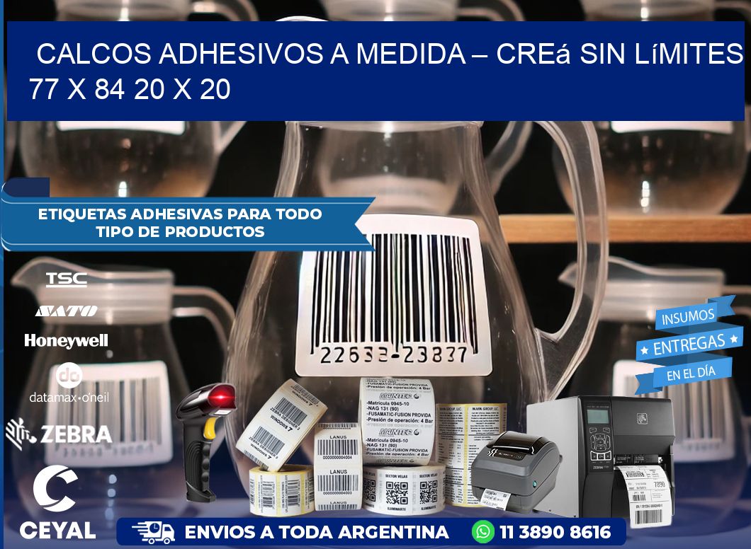 Calcos Adhesivos a Medida – Creá sin Límites 77 x 84 20 x 20