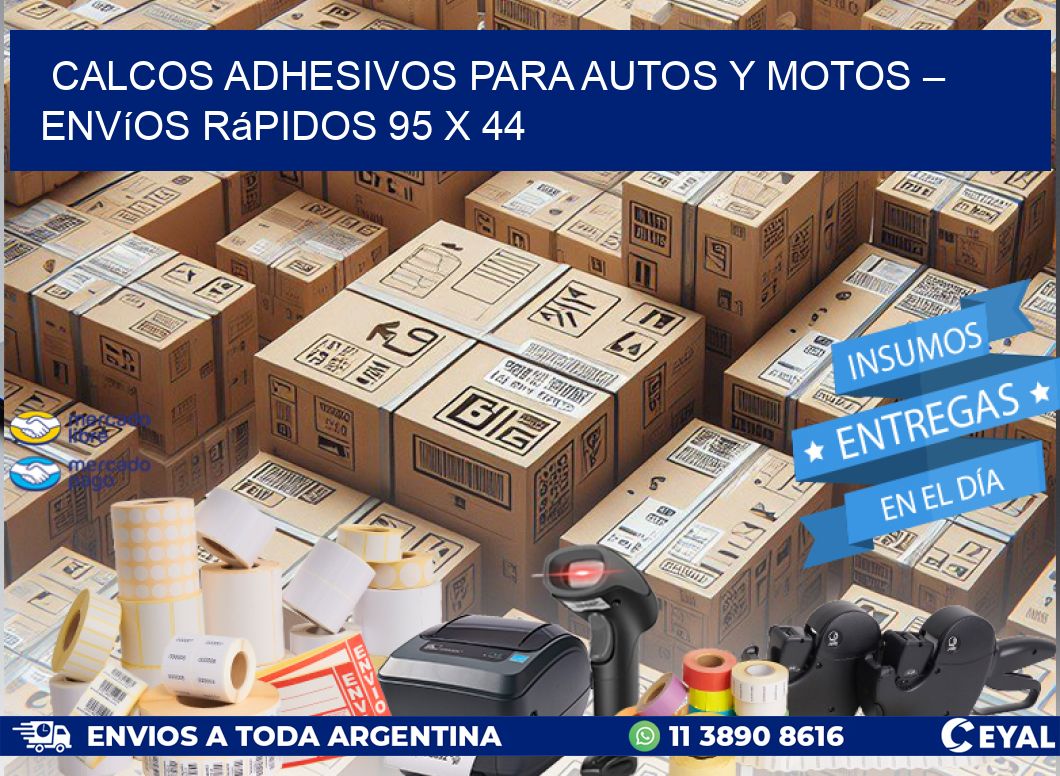 Calcos Adhesivos para Autos y Motos – Envíos Rápidos 95 x 44