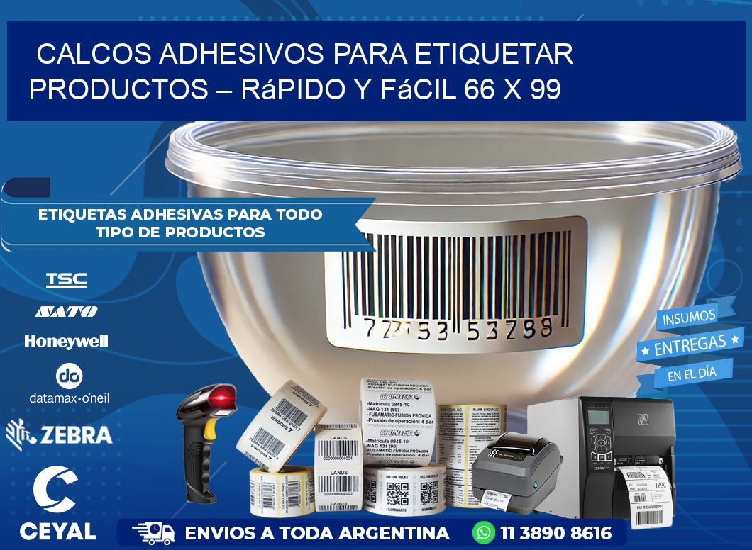 Calcos Adhesivos para Etiquetar Productos – Rápido y Fácil 66 x 99