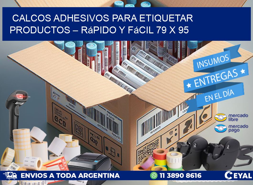 Calcos Adhesivos para Etiquetar Productos – Rápido y Fácil 79 x 95