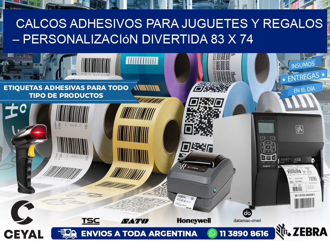 Calcos Adhesivos para Juguetes y Regalos – Personalización Divertida 83 x 74