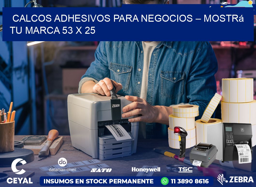 Calcos Adhesivos para Negocios – Mostrá Tu Marca 53 x 25