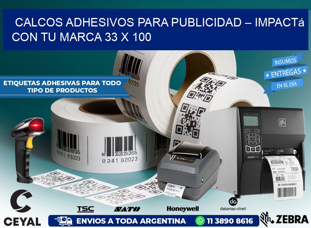 Calcos Adhesivos para Publicidad – Impactá con Tu Marca 33 x 100