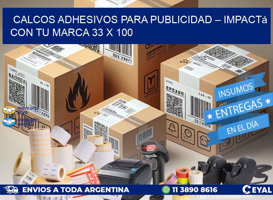 Calcos Adhesivos para Publicidad – Impactá con Tu Marca 33 x 100