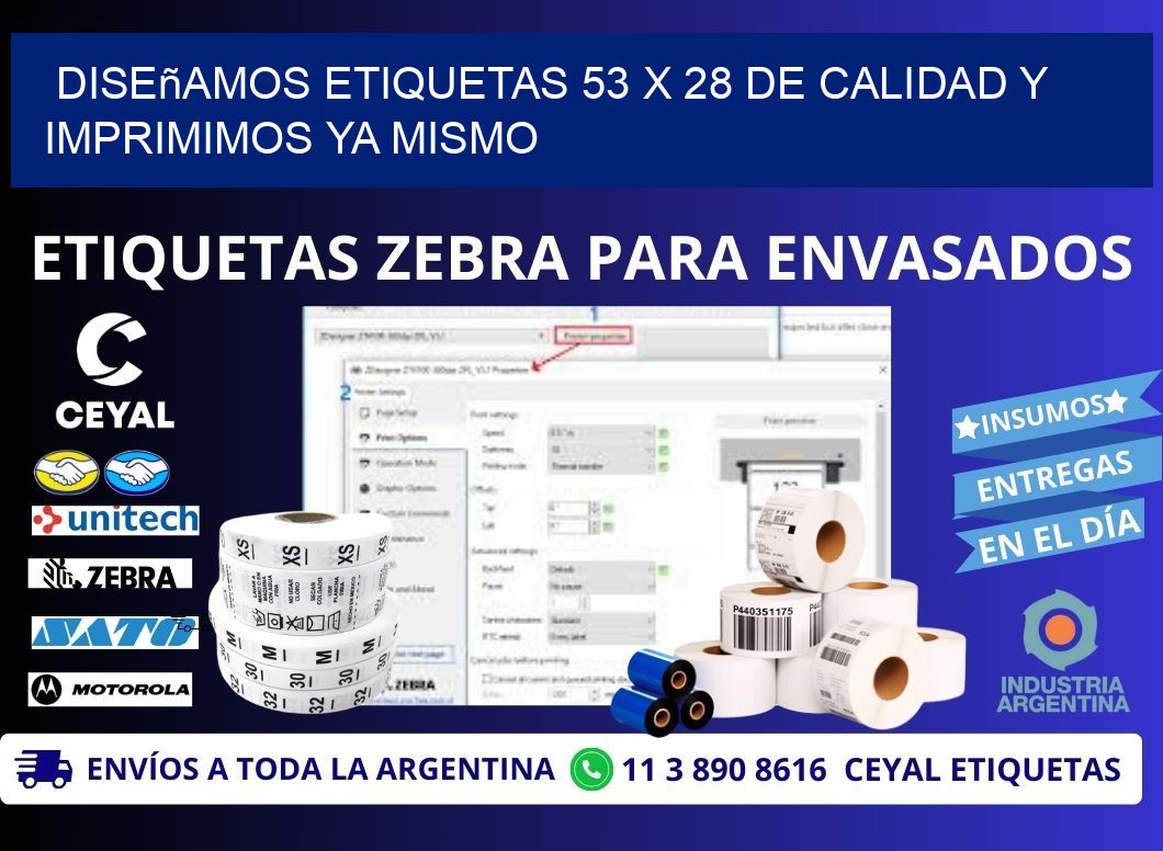 Diseñamos Etiquetas 53 x 28 de Calidad y Imprimimos Ya Mismo