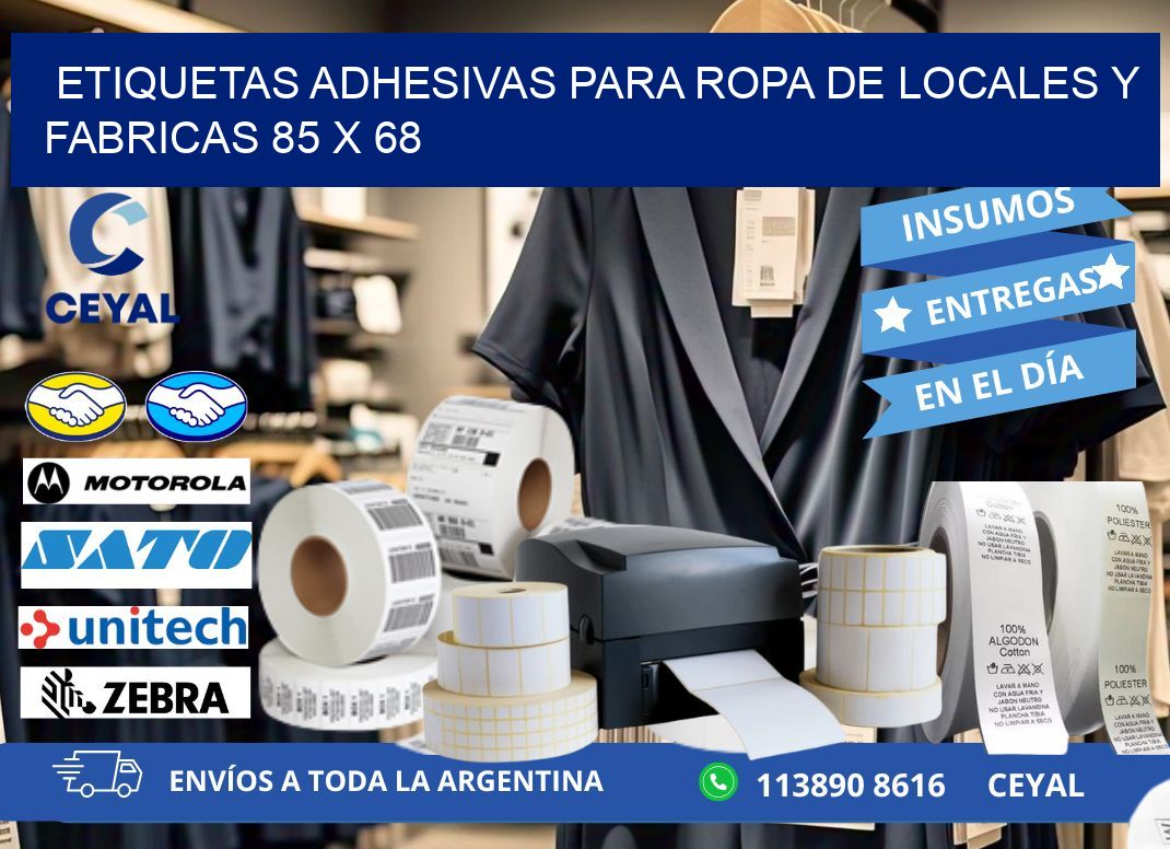 ETIQUETAS ADHESIVAS PARA ROPA DE LOCALES Y FABRICAS 85 x 68