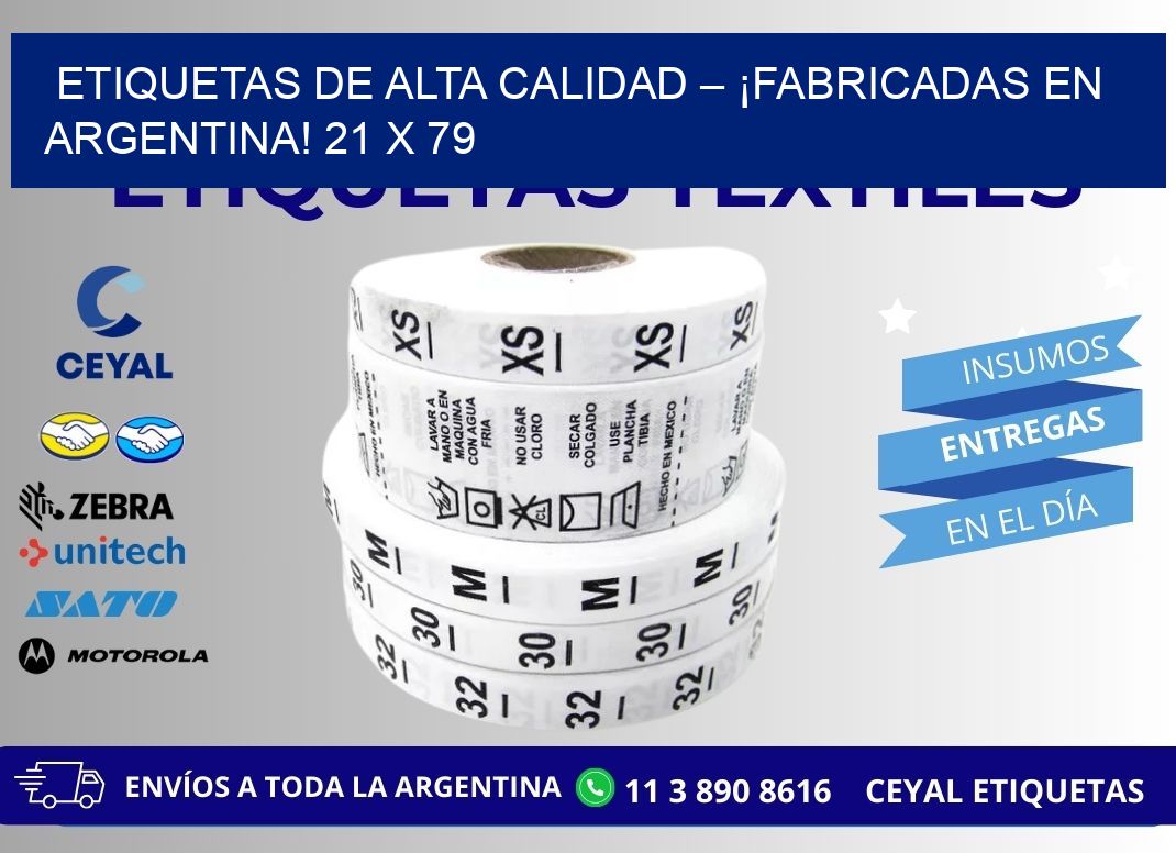 ETIQUETAS DE ALTA CALIDAD – ¡FABRICADAS EN ARGENTINA! 21 x 79