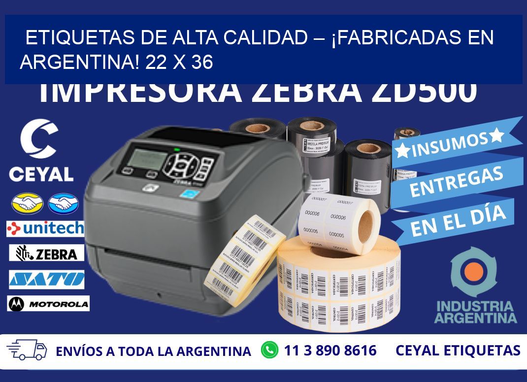 ETIQUETAS DE ALTA CALIDAD – ¡FABRICADAS EN ARGENTINA! 22 x 36