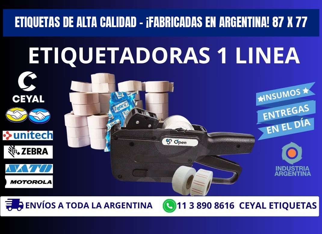 ETIQUETAS DE ALTA CALIDAD – ¡FABRICADAS EN ARGENTINA! 87 x 77