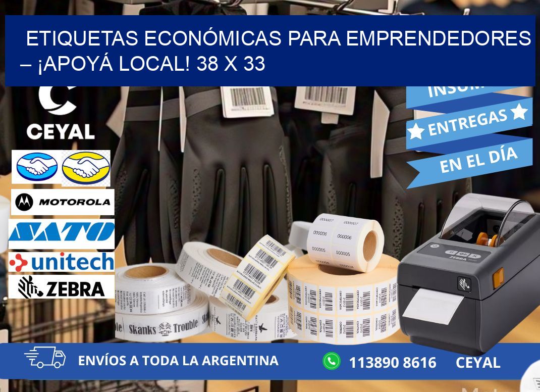 ETIQUETAS ECONÓMICAS PARA EMPRENDEDORES – ¡APOYÁ LOCAL! 38 x 33