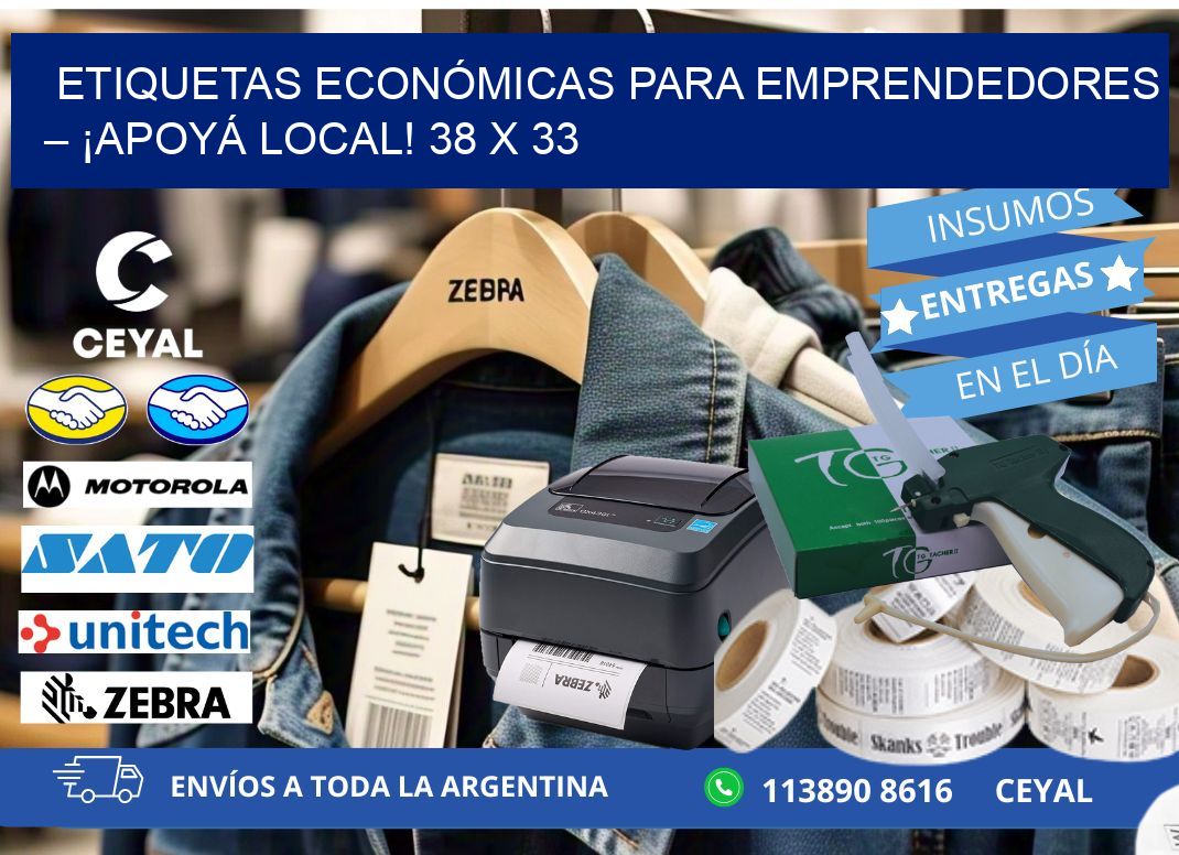 ETIQUETAS ECONÓMICAS PARA EMPRENDEDORES – ¡APOYÁ LOCAL! 38 x 33