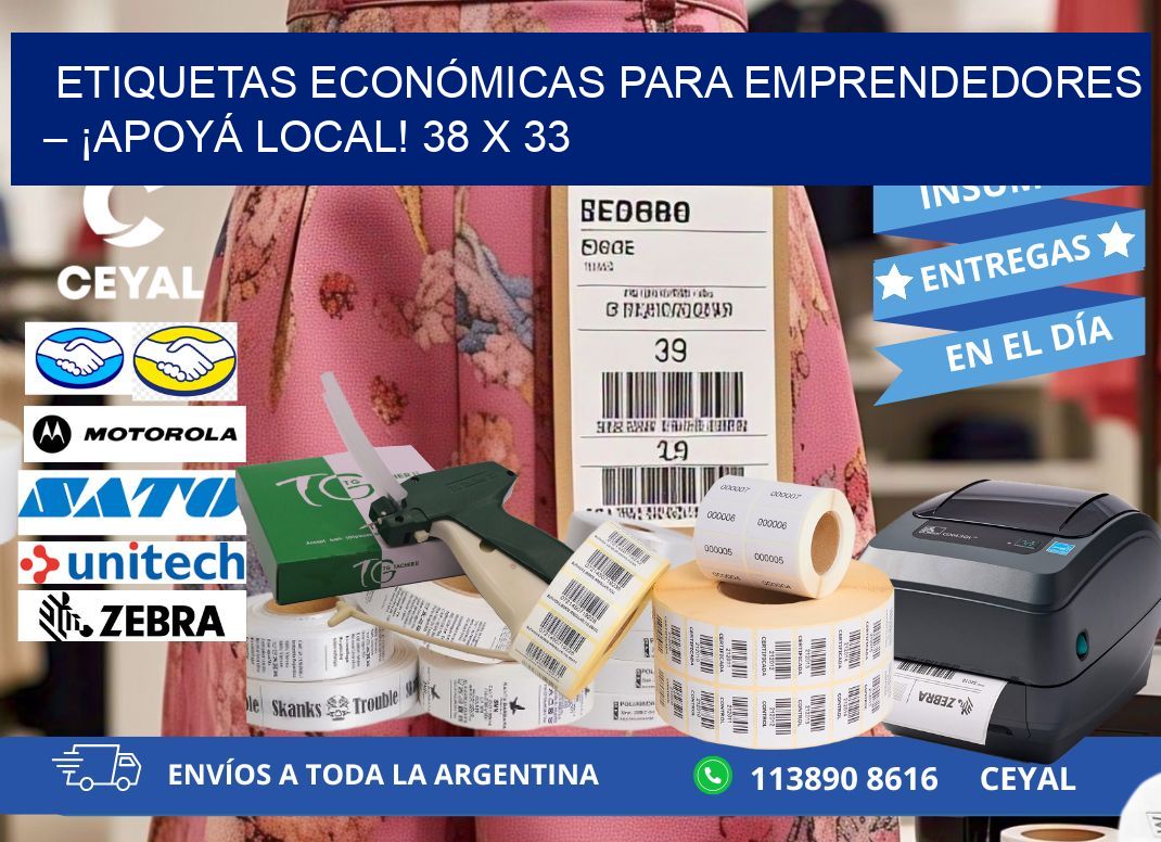 ETIQUETAS ECONÓMICAS PARA EMPRENDEDORES – ¡APOYÁ LOCAL! 38 x 33