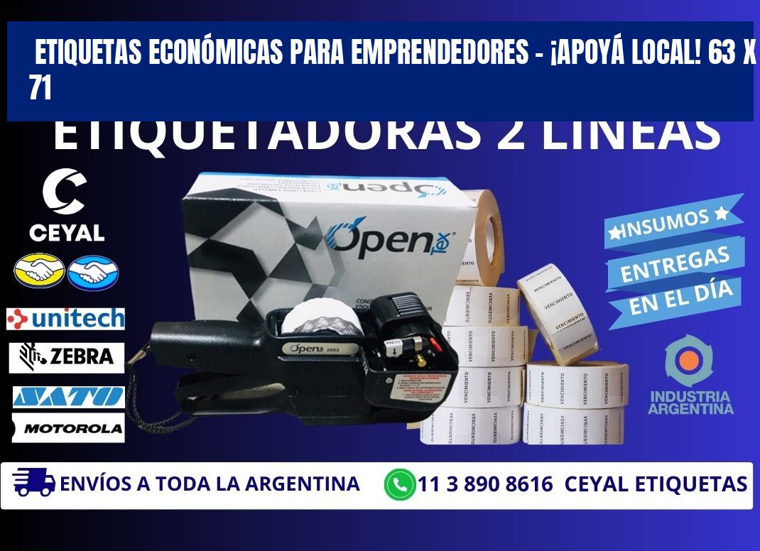 ETIQUETAS ECONÓMICAS PARA EMPRENDEDORES – ¡APOYÁ LOCAL! 63 x 71