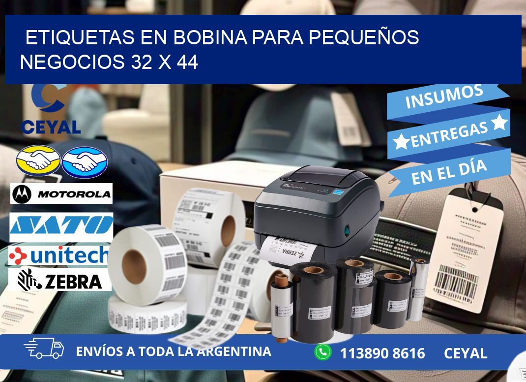 ETIQUETAS EN BOBINA PARA PEQUEÑOS NEGOCIOS 32 x 44