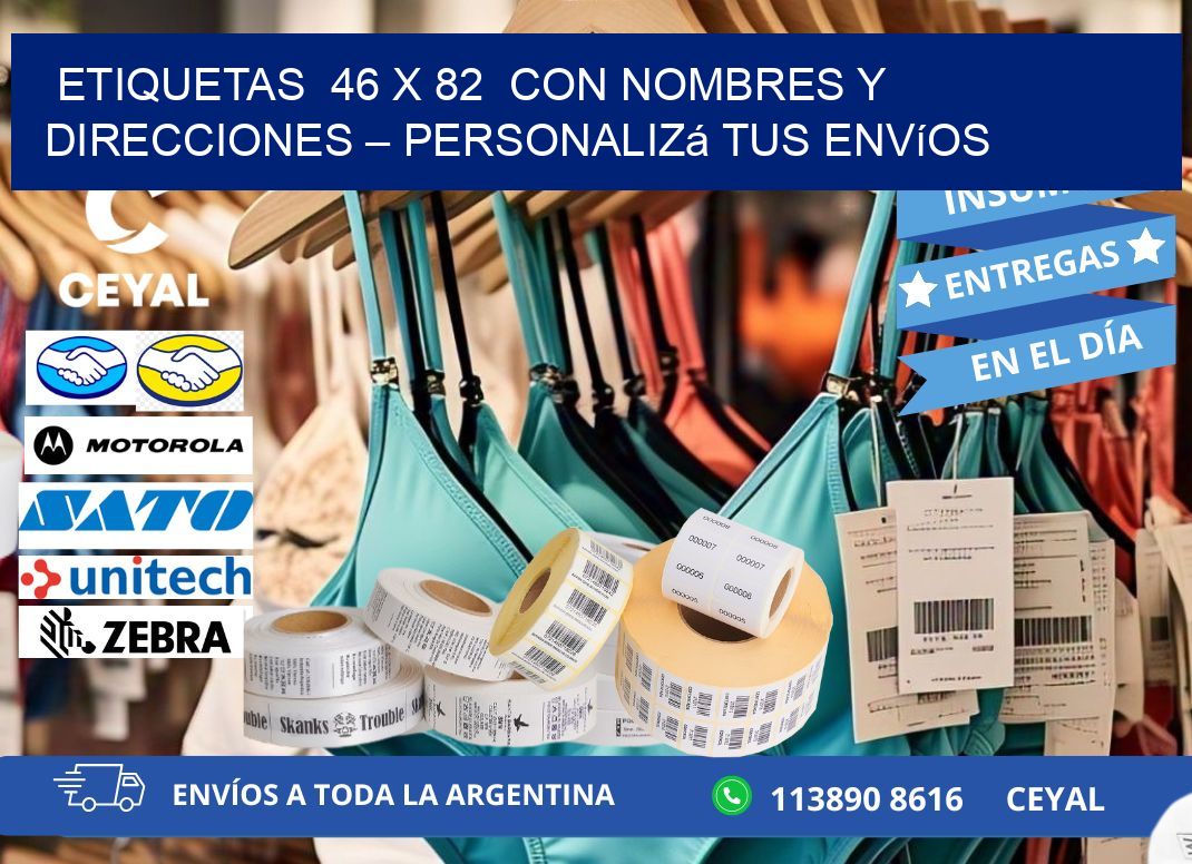 Etiquetas  46 x 82  con Nombres y Direcciones – Personalizá tus Envíos