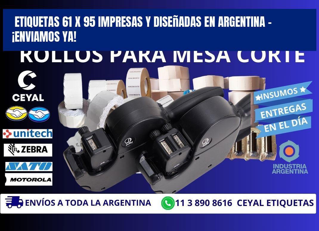 Etiquetas 61 x 95 Impresas y Diseñadas en Argentina – ¡Enviamos Ya!