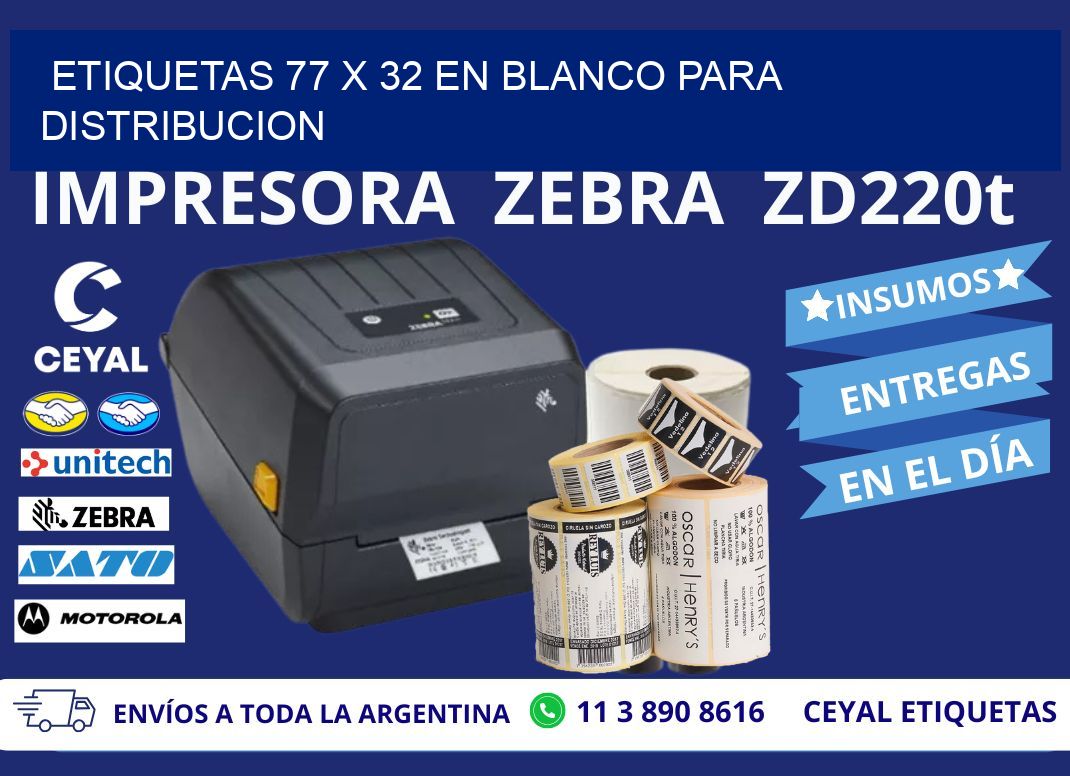 Etiquetas 77 x 32 en blanco para distribucion