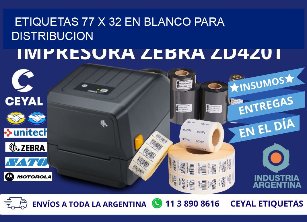 Etiquetas 77 x 32 en blanco para distribucion