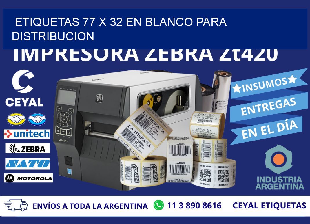 Etiquetas 77 x 32 en blanco para distribucion