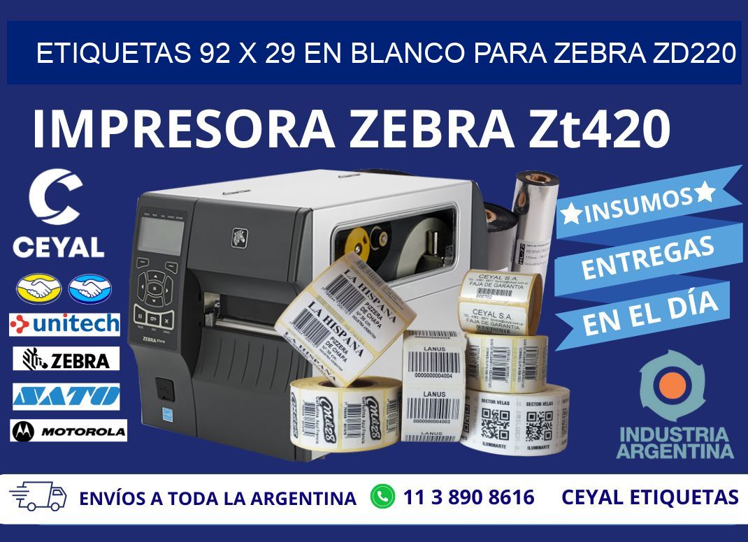 Etiquetas 92 x 29 en blanco para zebra zd220