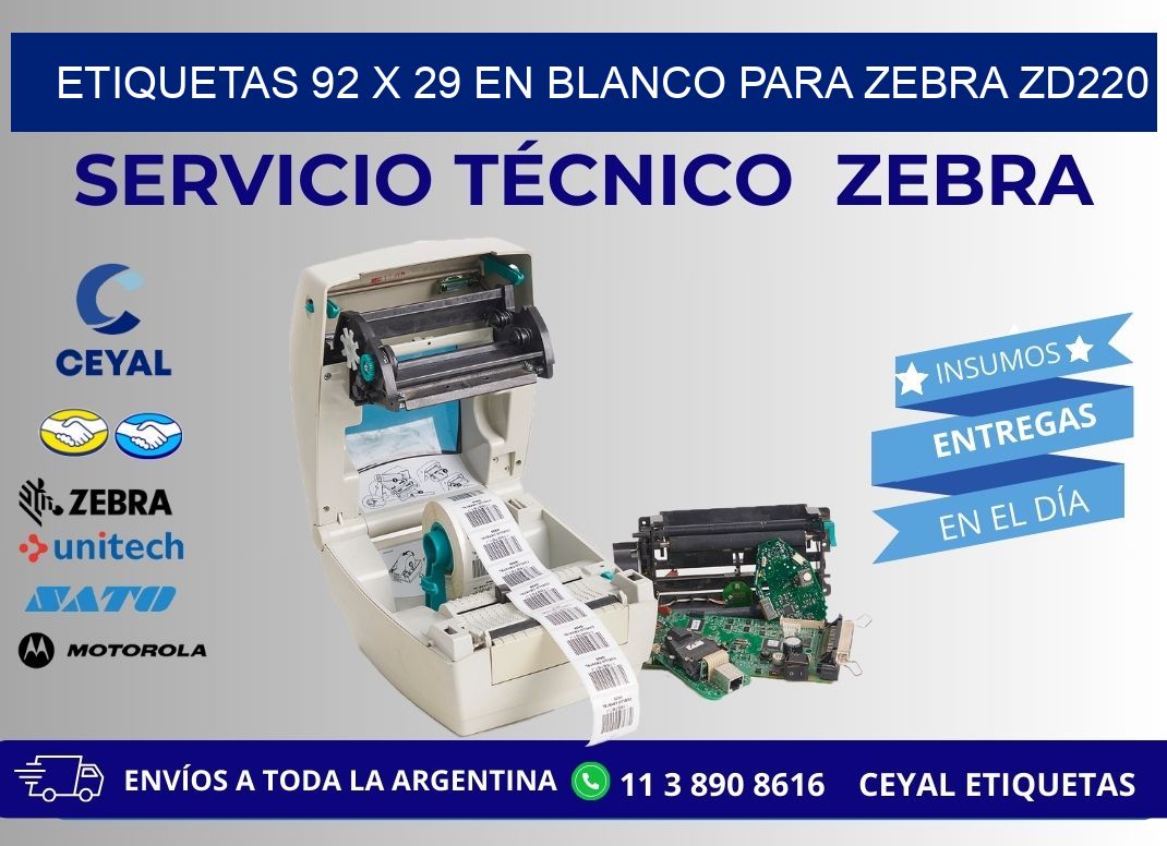 Etiquetas 92 x 29 en blanco para zebra zd220