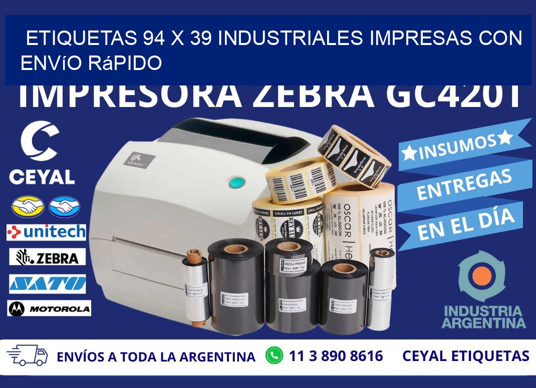 Etiquetas 94 x 39 Industriales Impresas con Envío Rápido