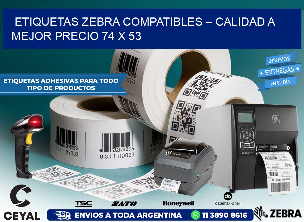 Etiquetas Zebra Compatibles – Calidad a Mejor Precio 74 x 53