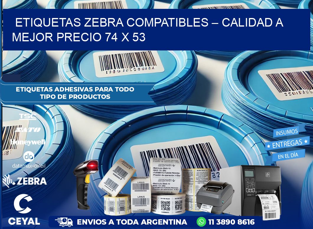 Etiquetas Zebra Compatibles – Calidad a Mejor Precio 74 x 53