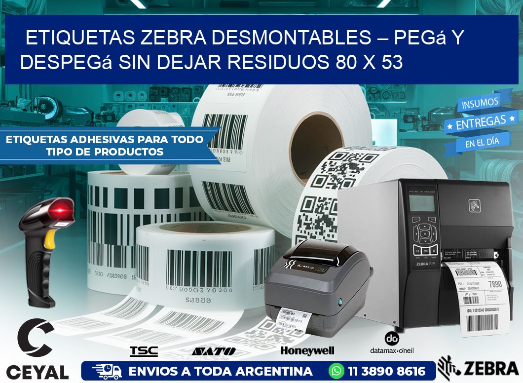 Etiquetas Zebra Desmontables – Pegá y Despegá Sin Dejar Residuos 80 x 53